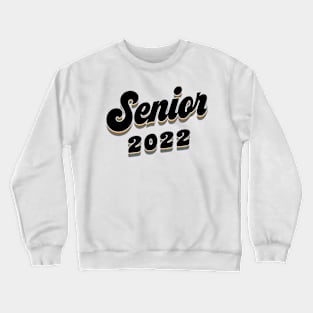 Seniors Class of 2022 Vintage Style Crewneck Sweatshirt